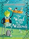 The Wind in the Willows by Kenneth Grahame