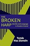 The Broken Harp: Identity and Language in Modern Ireland