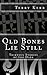 Old Bones Lie Still: Thirte...