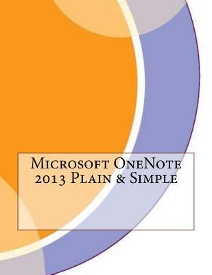 Microsoft OneNote 2013 Plain & Simple