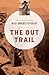 The Out Trail by Mary Roberts Rinehart