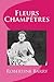 Fleurs Champetres (French Edition)