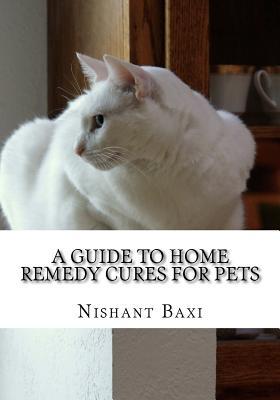 A Guide to Home Remedy Cures for Pets