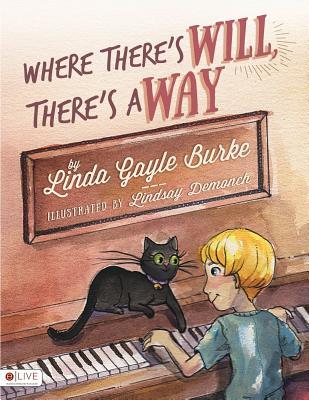 Where There's Will, There's a Way