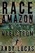 RACE AMAZON: Maelstrom (James Pace Novels)