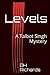 Levels -: A Talbot Singh Mystery
