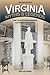 Virginia Myths and Legends: The True Stories behind History's Mysteries (Legends of America)
