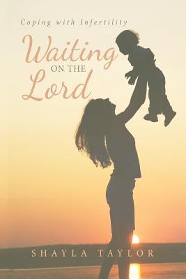 Waiting on the Lord