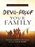 Devil-Proof Your Family: Exposing the Devil's Strategy Against Your Home