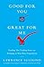 Good for You, Great for Me: Finding the Trading Zone and Winning at Win-Win Negotiation