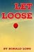 Let Loose