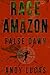 RACE AMAZON: False Dawn (James Pace)