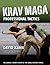 Krav Maga Professional Tactics: The Contact Combat System of the Israeli Martial Arts