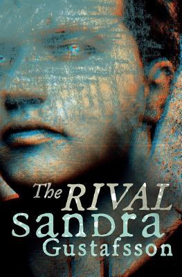 The Rival By Sandra Gustafsson