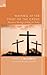 Waiting at the Foot of the Cross: Toward a Theology of Hope for Today (Distinguished Dissertations in Christian Theology)