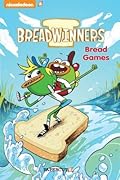 Breadwinners #3: Bread Games