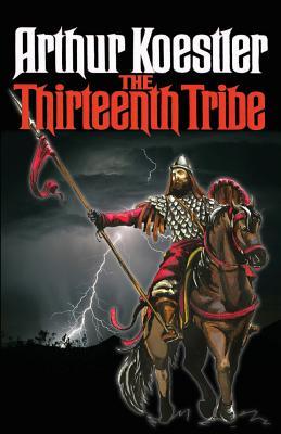 pdf download The Thirteenth Tribe: The Khazar Empire and its Heritage