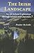 The Irish Landscape: An All-Ireland Exploration Through Science and Literature