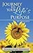 Journey to Your Life's Purpose: My Thoughts