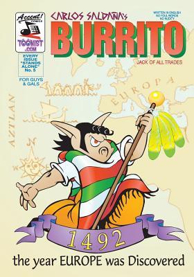 Burrito 5: 1492: The Year Europe Was Discovered (Burrito jack of all trades)