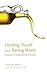 Healing Touch and Saving Word