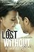 Lost Without You (Lost, #2.5)