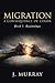 Migration-A Consequence of Color by J. Murray