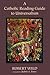 A Catholic Reading Guide to...