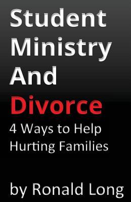 Student Ministry and Divorce: 4 Ways to Help to Hurting Families