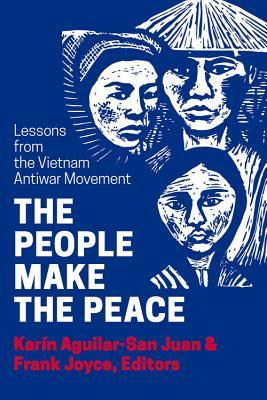 People Make the Peace: Lessons from the Vietnam Antiwar Movement