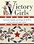 Victory Girls: Patriotic Quilts and Rugs of WWII