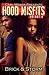 Hood Misfits Volume 4 by Brick