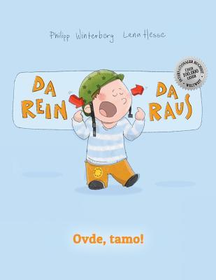 Da rein, da raus! Na jedno uho ušlo, na drugo izašlo!: Kinderbuch Deutsch-Bosnisch (bilingual/zweisprachig) (German Edition)