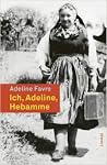 Ich, Adeline, Heb...