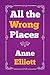 All the Wrong Places