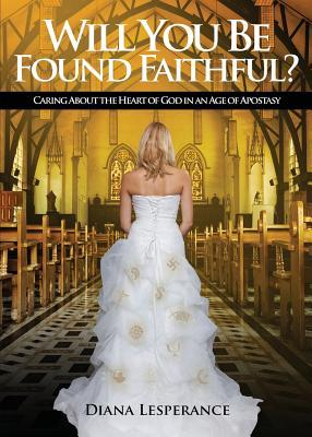 Will You Be Found Faithful?