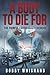 A Body to Die For by Bobby Whisnand
