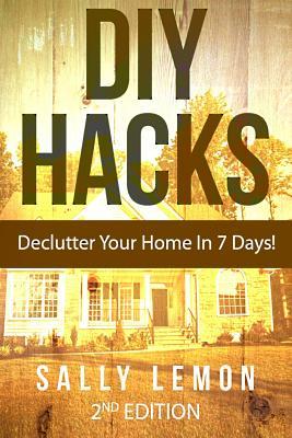 DIY: Hacks: Declutter Your Home In 7 Days!
