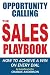 Opportunity Calling: How To...