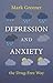Depression and Anxiety the Drug-Free Way