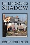 In Lincoln's Shadow