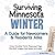 Surviving Minnesota Winter:...