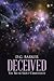 Deceived: The Truth About Christianity