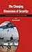 The Changing Dimensions of Security: India's Security Policy Options