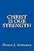 Christ is our Strength
