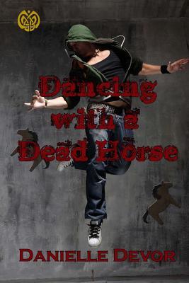 Dancing With a Dead Horse