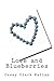 Love and Blueberries