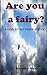 Are you a fairy?: A Love St...