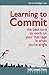 Learning to Commit: The Best Time to Work on Your Marriage is When You’re Single (Reference Series)