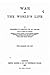 War and the World's Life